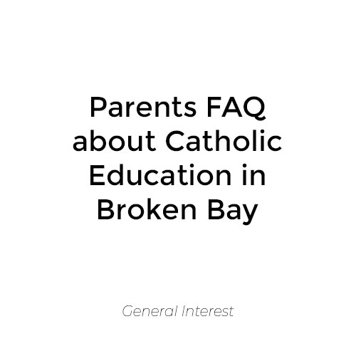 Parents FAQ About Catholic Education in Broken Bay