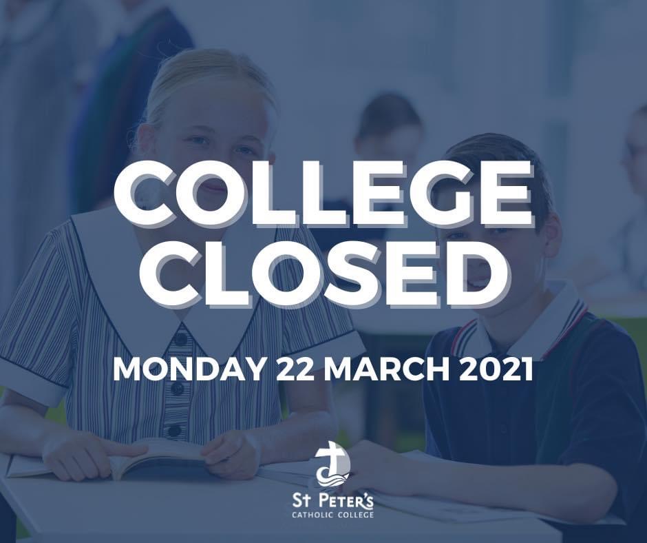 College Closed Monday 22nd March
